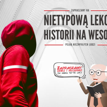 Nietypowa lekcja historii !