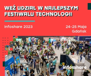 INFOSHARE już 24 i 25 maja! Jesteśmy partnerem!